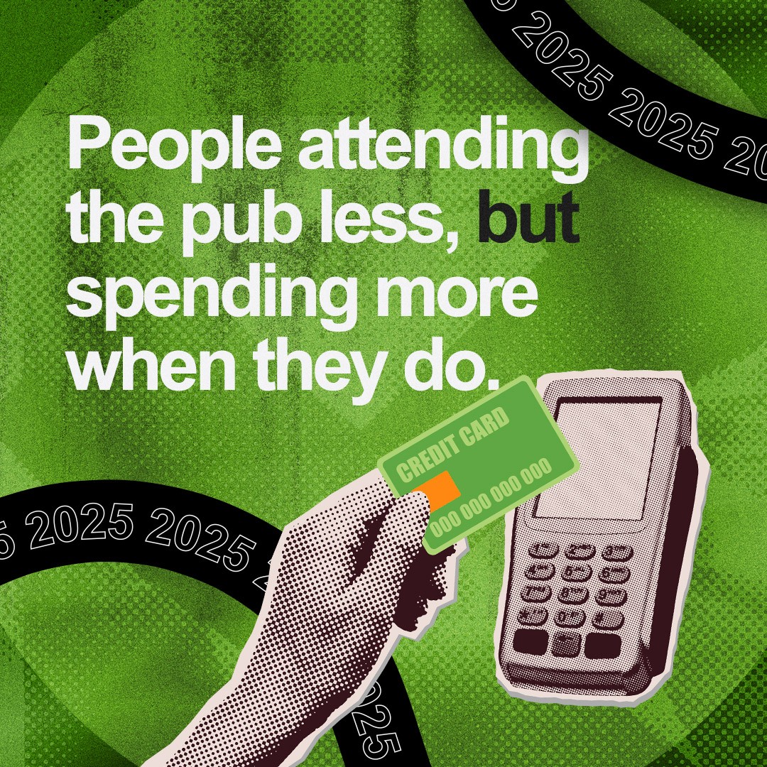 “People attending the pub less, but spending more when they do” next to a hand tapping a card on a contactless reader. 